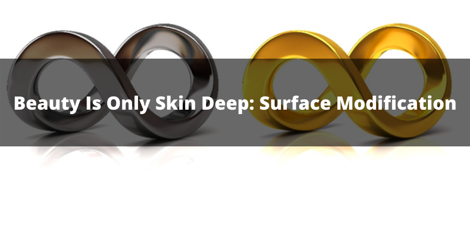 https://aurorascicorp.com/wp-content/uploads/2021/07/Beauty-Is-Only-Skin-Deep-Surface-Modification-960x480.png